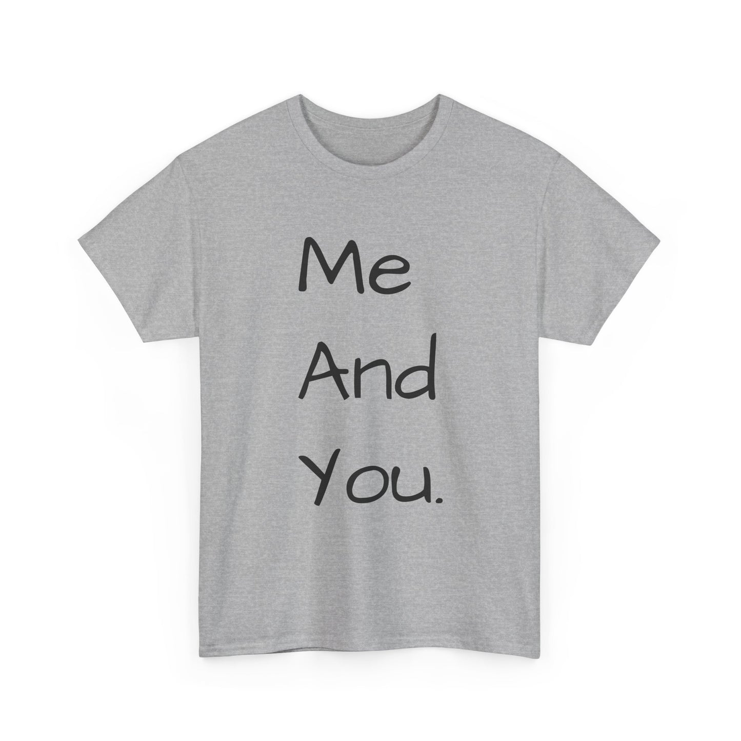 Me And You Tee — Minimal Couples Graphic T‑Shirt