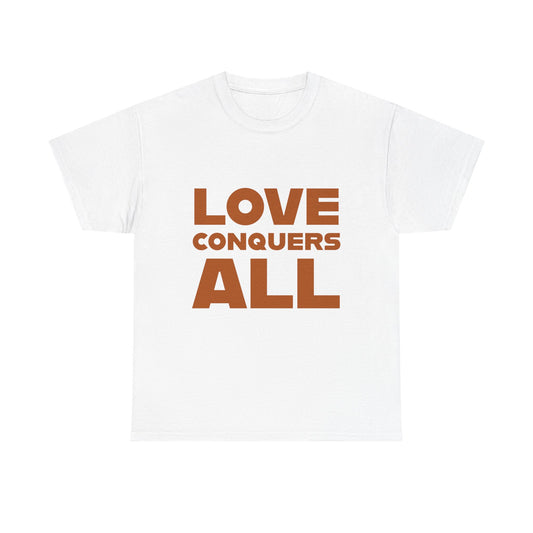 Love Conquers All T-Shirt — Bold Retro Typography Tee