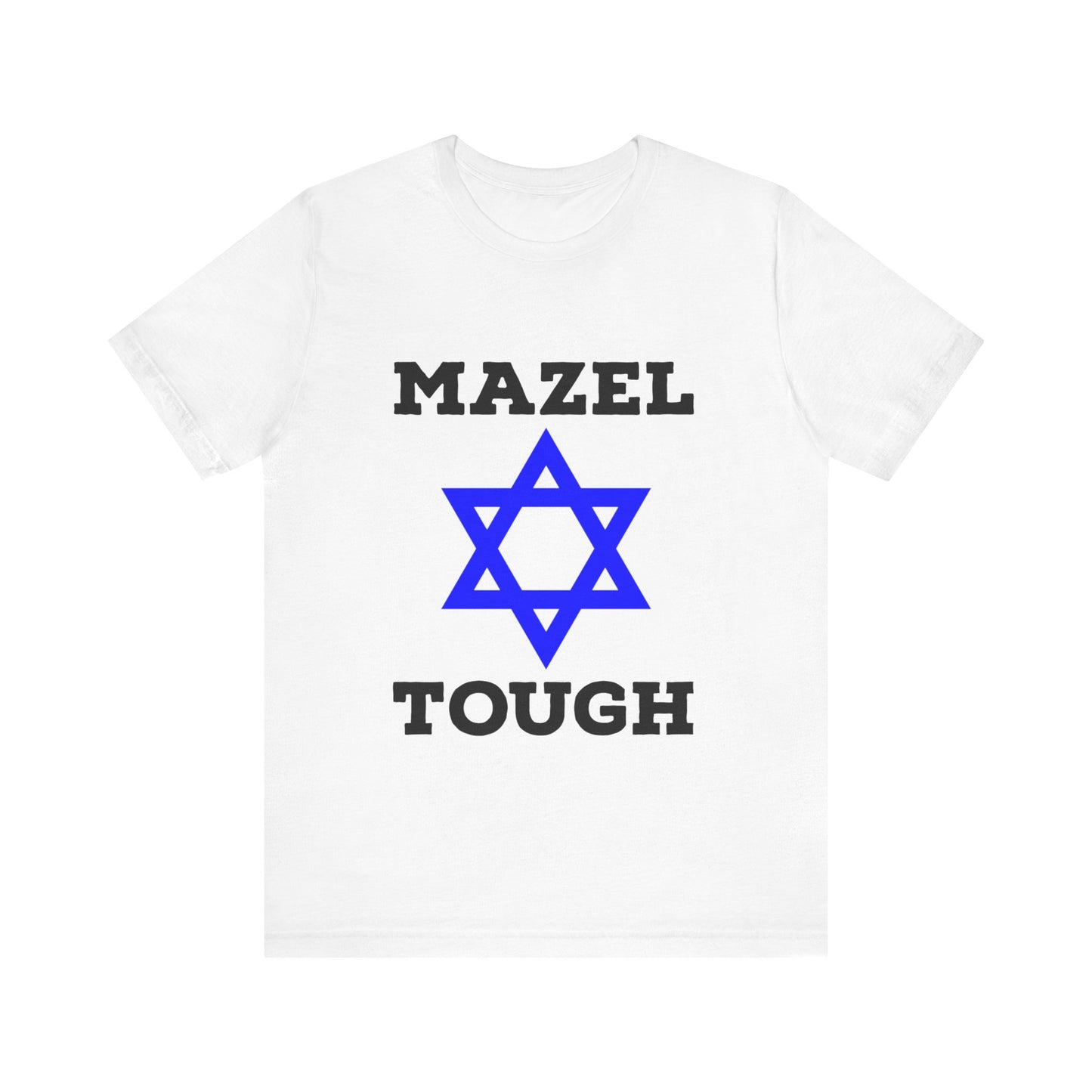 Mazel Tough Tee