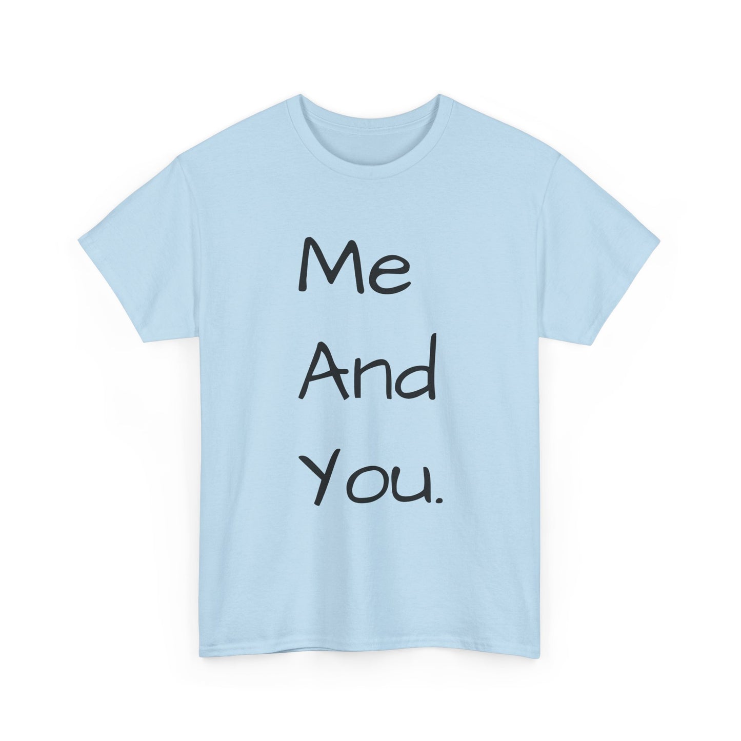 Me And You Tee — Minimal Couples Graphic T‑Shirt
