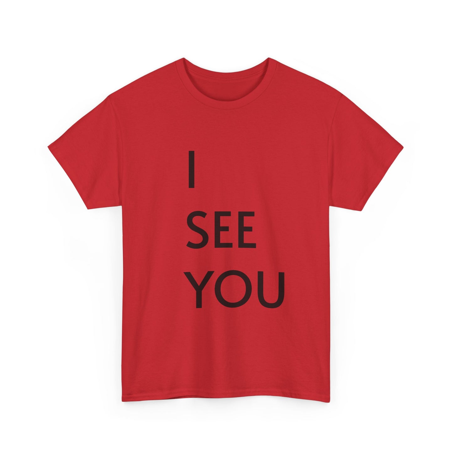 I See You Tee — Minimalist Statement T-Shirt